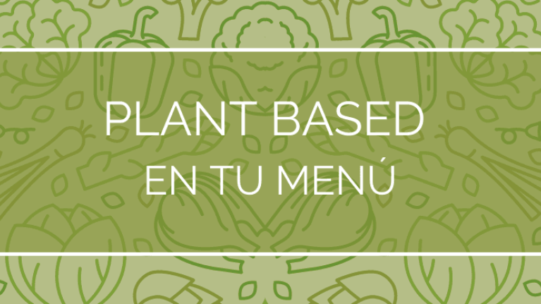 razones_incluir_opciones_plan_based_en_tu_menu_saludable_banner